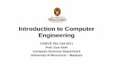 Introduction to Computer Engineeringpages.cs.wisc.edu/~sohi/cs252/Fall2011/lectures/lec03_digital... · regardless of previous inputs Sequential Circuit ... Address Space: number