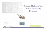 Cargo Helicopters Parts Marking · PDF fileCargo Helicopters Parts Marking Program ... (2-digit numeric format code requested of SC 31 to replace DD) 7 ... D peculiar. 35 Geographic
