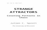 Strange Attractors - University of Wisconsin–Madisonsprott.physics.wisc.edu/fractals./booktext/sabook.doc · Web viewThe program changes that are required to perform a search for
