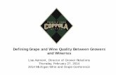 Defining Grape and Wine Quality Between Growers and … Plan Main Points ... Mg, Zn, Fe, Ca, etc. – Leaf blade or petiole analysis at VERAISON ... • Make plans for post harvest