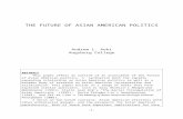 wpsa.research.pdx.eduwpsa.research.pdx.edu/papers/docs/Aoki_WPSA2013_paper.docx · Web viewTHE FUTURE OF ASIAN AMERICAN POLITICS Andrew L. Aoki Augsburg College ABSTRACT This paper