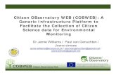 Citizen OBservatory WEB (COBWEB): A Generic …inspire.ec.europa.eu/events/conferences/inspire_2016/pdfs/2016... · Citizen OBservatory WEB (COBWEB): A ... environment The crowd Validated