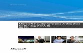 Microsoft Industry Reference Architecture for Banking ??2012-05-11Microsoft Industry Reference Architecture for Banking ... Microsoft Industry Reference Architecture for Banking ...