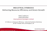 INDUSTRIAL SYMBIOSIS Delivering Resource Efficiency · PDF file · 2015-11-12Sri Lanka Hungary Turkey South Korea Romania Mexico Chile Poland Belgium ... •Best practice sharing