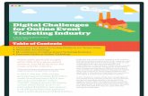 Digital Challenges for Online Event Ticketing Industry · PDF filefor Online Event Ticketing Industry ... mobile ticketing are faced with the challenge of ... Digital Challenges for
