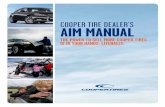 COOPER TIRE DEALER S AIM MANUALcooperbusinessconnections.com/themes/cooper/Assets/AIM-Dealer... · Radio Social Media Direct Mail Billboards Store ID ... day your spot will air based