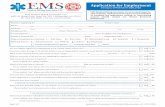 Application for Employment - emsmedicalbilling.comemsmedicalbilling.com/assets/Application for Employment - EMS...Have you been employed by EMS Medical Billing ... Explain any gaps