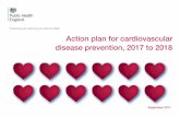 Action plan for cardiovascular prevention: 2017 to 2018 · PDF fileProtecting and improving the nation’s health Action plan for cardiovascular disease prevention, 2017 to 2018 September