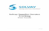 Solvay Supplier Invoice Tracking | P a g e b) Obtaining access The Solvay Supplier Invoice Tracking tool is offered to Solvay’s suppliers free of charge. In order to obtain access