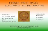 [PPT]FINGER PRINT BASED ELECTRONIC VOTING …natarajg.weebly.com/uploads/4/1/8/7/4187501/evmfp... · Web viewFINGER PRINT BASED ELECTRONIC VOTING MACHINE GUIDED BY : Mr. T.VENU GOPAL