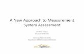 A New Approach to Measurement System Assessment · PDF fileA New Approach to Measurement System Assessment ... Measurement Systems Analysis ... measurement system evaluation to provide