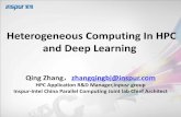 Heterogeneous Computing In HPC and Deep  · PDF fileHeterogeneous Computing In HPC and Deep Learning ... multi-core CPU era ... •On-chip Memory access design