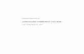 Financial Statements of - Vancouver Community · PDF fileparagraph, the financial statements present fairly, in all material respects, the financial position of the Vancouver Community