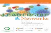 · PDF fileNetwork leadership strategies connect leaders across ... made it possible for people new to leadership to raise money, find each other, organize house parties, and