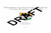 Elisenhain-Josefsdorf-North Dakota Family Register · PDF file3 i. elisenhain-josefsdorf-north dakota family register, 1872-1990, with filial, kiszeto, belint and gr toplowetz historical