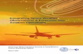 space weather & aviation · PDF fileIntegrating Space Weather Observations & Forecasts into Aviation Operations Report of a Policy Workshop Developed by American Meteorological Society
