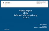 Status Report of the Informal Working Group ACSF · PDF fileStatus Report of the Informal Working ... Jan. 2016 5 meetings of the Informal Working Group ACSF . ... intensity of the
