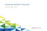 Using NSX Cloud - VMware NSX Cloud · PDF fileYou can use the CloudFormation template linked from the NSX Cloud Dashboard's Resources tile, to ... 2 Browse to Fabric > Nodes > Edge