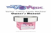 TM Owner’s Manual - DTX International Inc. · PDF fileVortex Cotton Candy Machine TM Owner’s Manual ... grounding-type receptacle. The machine has a plug that looks like sketch