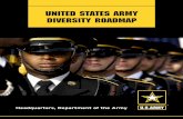 United states army diversity · PDF fileWe are pleased to present our Army Diversity Roadmap—an ambitious plan for focus ... assessment of Army diversity programs and progress ...