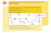 COMPRESSOR COAST-DOWN EVALUATION STUDY …iom.invensys.com/EN/SoftwareGCC14Presentations/SimSci/SS S_T-09A... · COMPRESSOR COAST-DOWN EVALUATION STUDY USING DYNSIM ... Centrifugal