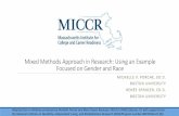 Mixed Methods Approach in Research: Using an Example ...sites.bu.edu/miccr/files/2017/03/02.10.2017-SRF-Forum-Mixed-Method... · Mixed Methods Approach in Research: Using an Example