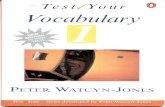 cstn.files.wordpress.com Your Vocabulary I Test Your Vocabulary is the best-selling series of vocabulary practice books by Peter Watcyn-Jones. They are ideal for use in the classroom