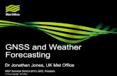 GNSS and Weather Forecasting - Gfg2 · PDF fileprediction model Observations ... GPS processing using a model such as Saastamoinen: ... Accumulated rainfall between 03UTC and 15UTC,