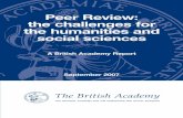 Peer Review: the challenges for the humanities and social ... · PDF fileTHE NATIONAL ACADEMY FOR THE HUMANITIES AND SOCIAL SCIENCES The British Academy Peer Review: the challenges