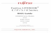Fujitsu LIFEBOOK E / P / S / U Series - Fujitsu United Statessolutions.us.fujitsu.com/www/content/pdf/SupportGuides/FPC58-3037... · E / P / S / U Series BIOS Guide LIFEBOOK Series