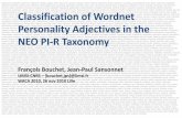 Classification of Wordnet Personality Adjectives in the ... · PDF fileThe description of a person Sources in Psychology literature Lexical approach: Adjectives/adverbs (Baumgarten