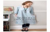 SLOUCHY SMOCK DRESS - Crafts · PDF fileSMOCK DRESS Fabric amount for this size : 2.65m of 150cm wide fabric Very loose !tting pull-over, ... Seam allowance included on pattern pieces: