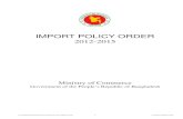 IMPORT POLICY ORDER - Metropolitan Chamber of ...mccibd.org/images/uploadimg/file/Trade & Commerce/Import...(The Import Policy Order, 2012-2015 has been published both in Bengali and