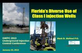 Florida’s Diverse Use of Class I injection Wells - s Diverse Use of Class I injection Wells ... No potable drinking water supply ... the vast majority of Class I injection wells