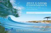 2015 CASQA Stormwater Quality Association P.O. Box 2105 Menlo Park, California 94026-2105 RETURN SERVICE REQUESTED 2015 CASQA Eleventh Annual Conference October 19 – 21, 2015 Hyatt