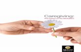Caregiving - Health · PDF fileworkforce is estimated to be involved in ... A revealing 2009 study entitled Caregiving in the U.S., conducted by the National Alliance for ... or older