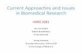 Current Approaches and Issues in Biomedical Research · PDF fileCurrent Approaches and Issues in Biomedical Research ... Content Areas •Modern DNA ... Guerrilla Fighter Genetic Testing