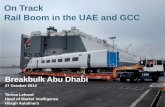 On Track Rail Boom in the UAE and GCC - Breakbulk · PDF file1 / 15 October 2015 On Track Rail Boom in the UAE and GCC ... completion in 2019 ... • $250bn will be invested in GCC’s
