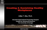 Creating & Sustaining Healthy Workplaces & Sustaining Healthy Workplaces ... The importance of health & well-being ... Importance of Health & Well-being Stress is costly to organizations