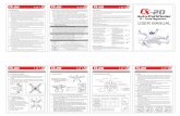 6 - Axis System USER MANUAL - HobbyKing · PDF file2 Transmitter Mode setting. (the CX-20 the example) NOTE: No matter indoor or outdoor , to set the transmitter in Manual Mode before
