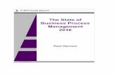 The State of Business Process Management · PDF file · 2016-03-01The State of Business Process Management 2016 ... we established the basic trends in the process market and we have