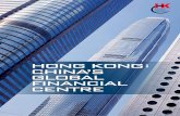 HONG KONG CHINA’S GLOBAL FINANCIAL CENTRE - Hong Kong · PDF file · 2018-01-152 3 hong kong: where global and china advantages converge global advantage china advantage 5 7 10