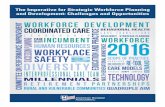 The Imperative for Strategic Workforce Planning and ... · PDF fileThe Imperative for Strategic Workforce Planning and Development: Challenges and Opportunities