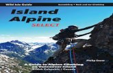 Wild Isle Guide Island Alpine Alpine Select A Guide to Alpine Climbing on Vancouver Island Wild Isle Guidebooks Your guides to Island adventure Check online for ordering information,