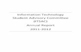 Information Technology Student Advisory … Technology Student Advisory Committee (ITSAC) ... The Information Technology Student Advisory Committee ... or out of date antivirus definitions.