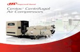 Centac Centrifugal Air · PDF file4 Centrifugal Air Compressors Ingersoll Rand centrifugal compressors are designed for applications where reliability, productivity and efficiency