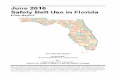 June 2016 Safety Belt Use in Florida Final Report 2016... · June 2016 Safety Belt Final Report Use in Florida ... (1999) 1999 Observational Survey of Seat Belt and Child Restraint