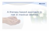 A therapy based approach to risk in medical devicesasq.org/.../a-therapy-based-approach-to-risk-in-medical-devices.pdf · A therapy based approach to risk in medical devices. ...
