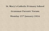 St. Marys atholic Primary School rammar Parents orumfluencycontent2-schoolwebsite.netdna-ssl.com/FileCluster/StMarys... · 1/29/2016 · •Adding the suffix –ness to adjectives