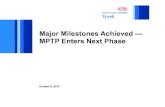 Major Milestones Achieved — MPTP Enters Next Phase Marketing Director ... regulatory contacts for all current Class III and IV Medical Device Licence Holders